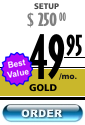 Click to Order Gold Plan Pricing at $49.95 a Month, $350 for Setup