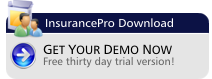 InsurancePro Downloadable Demo, Click here to download.