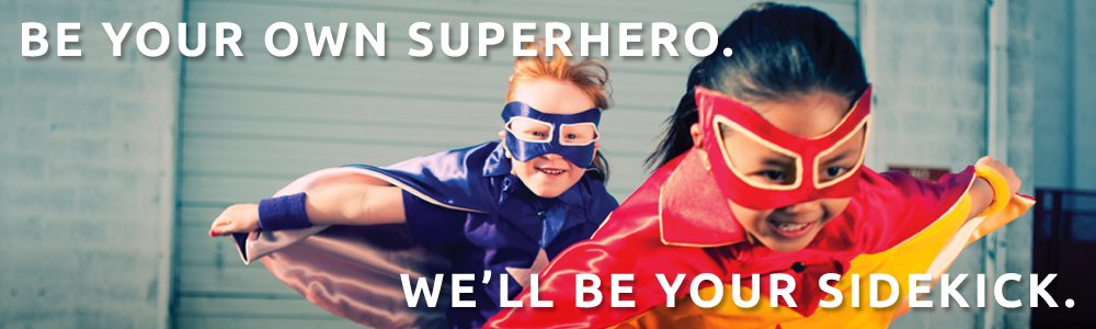 Be a Superhero, We Will Be Your Sidekick